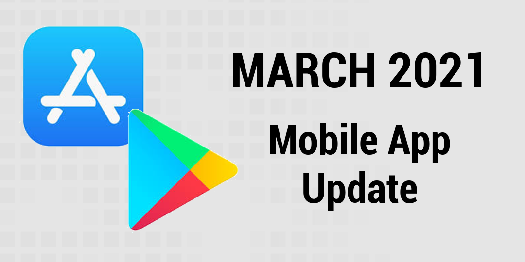 March 2021 mobile app update header image